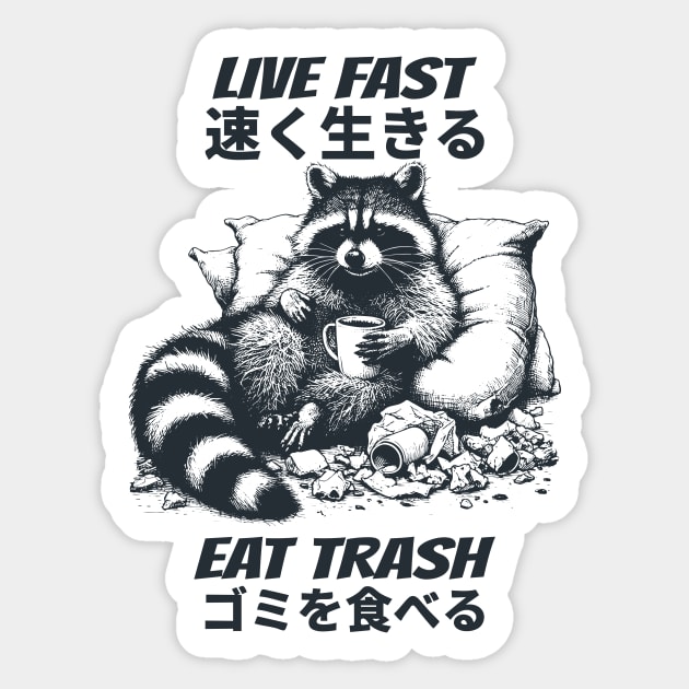 Live Fast Eat Trash Raccoon Drinking Coffee Sticker by Carlos's Store 4